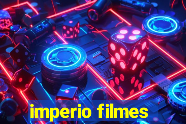 imperio filmes